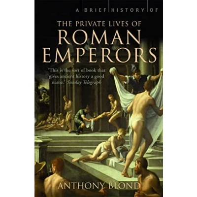 Abbildung von A Brief History of the Private Lives Roman Emperors (Brief Histories)