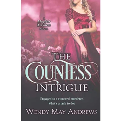 Abbildung von The Countess Intrigue: A Sweet Regency Romance Adventure (Mayfair Mayhem, Band 2)
