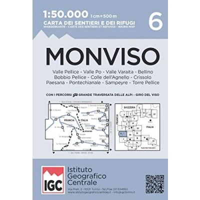 Abbildung von IGC Italien 1 : 50 000 Wanderkarte 6 Monviso: Valle Pellice, Po, Varaita, Bellino, Bobbio Colle dell&#039;Agnello, Crissolo, Paesana, ... Carte des sentiers et refuges; Hiking map