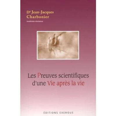 Abbildung von Les Preuves scientifiques d&#039;une vie après la