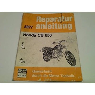 Abbildung von Honda CB 650 Z / A CA ab 1978: Reprint der 7. Auflage 1985 (Reparaturanleitungen)