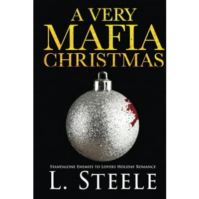 Abbildung von A Very Mafia Christmas: Standalone Enemies to Lovers Holiday Romance (The Sovranos, Band 4)