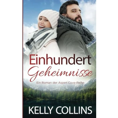 Abbildung von Einhundert Geheimnisse (Ein Roman der Aspen Cove Reihe, Band 10)