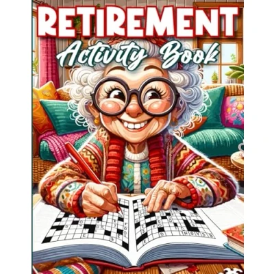 Abbildung von Retirement Gift For Woman: Activity Book Women: 9 Different Puzzles Fun and Challenging Word Search, Crossword, Mazes, Sudoku, Coloring Pages
