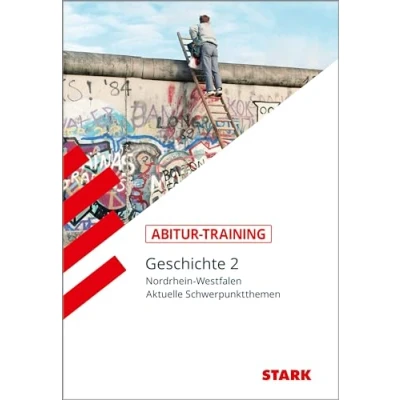 Abbildung von STARK Abitur Training Geschichte Band 2 NRW: Schwerpunktthemen 2020 2022 Auch gültig fürs Abi 2023 und 2024