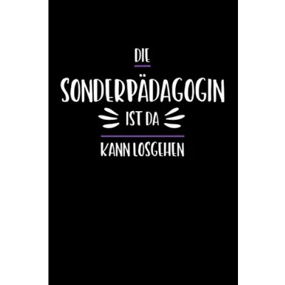 Abbildung von Die Sonderpädagogin ist da kann losgehen Notizbuch: Notizbuch oder Tagebuch mit Punktraster 120 Seiten 15,24 x 22,86 cm (6x9 Zoll)