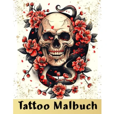 Abbildung von Tattoo Malbuch: Ausmalbuch für Erwachsene und Teenager mit Schädeln, Blumen, Tieren, Fantasie mehr zur Entspannung, Stressabbau Inspiration