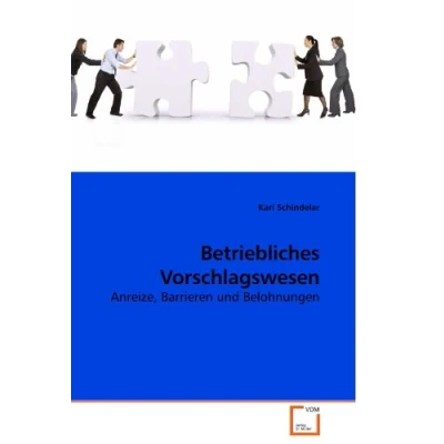 Abbildung von Betriebliches Vorschlagswesen: Anreize, Barrieren und Belohnungen