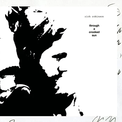 Abbildung von Rich Robinson Through a Crooked Sun
