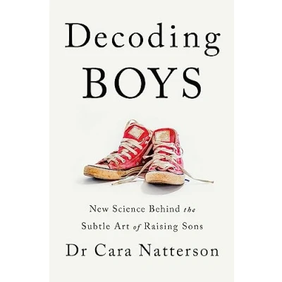 Abbildung von Decoding Boys: New science behind the subtle art of raising sons