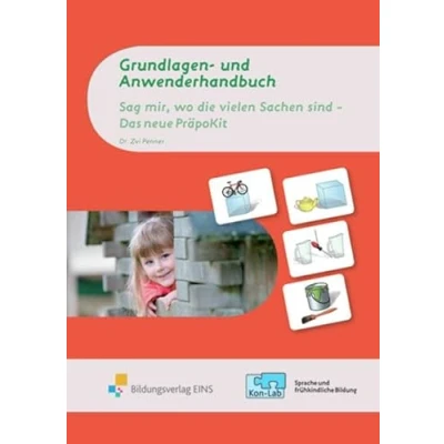 Abbildung von KonLab Sag mir, wo die vielen Sachen sind / sind: Das neue Präpokit 2008 Grundlagen und Anwenderhandbuch: ... Förderung der Raumpräpositionen im Deutschen