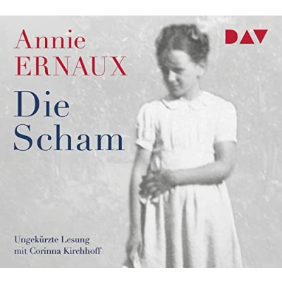 Abbildung von Die Scham: Ungekürzte Lesung mit Corinna Kirchhoff (2 CDs)