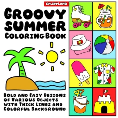 Abbildung von Enjoyland Groovy Summer Coloring Book Bold and Easy Designs of Various Objects with Thick Lines Colorful Background: Simple Large Print Beach ... &amp; for Adults Kids)