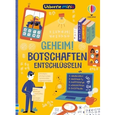 Abbildung von Usborne Minis: Geheim! Botschaften entschlüsseln: Mitmachbuch im kleinen Format Beschäftigungsbüchlein für Kinder ab 6 Jahren (Usborne Minis Reihe)