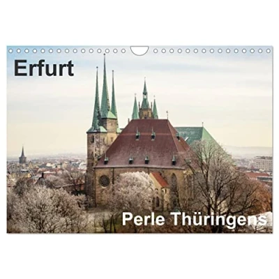 Abbildung von Erfurt. Perle Thüringens. (Wandkalender 2025 DIN A4 quer), CALVENDO Monatskalender