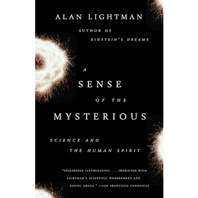 Abbildung von A Sense of the Mysterious: Science and Human Spirit