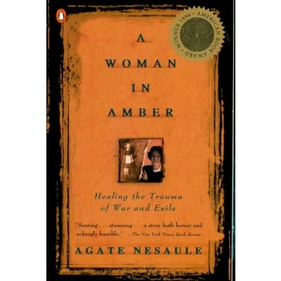 Abbildung von A Woman in Amber: Healing the Trauma of War and Exile