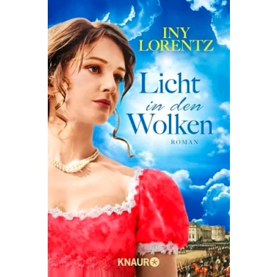 Abbildung von Licht in den Wolken: Roman Historische Trilogie im Berlin des 19. Jahrhunderts