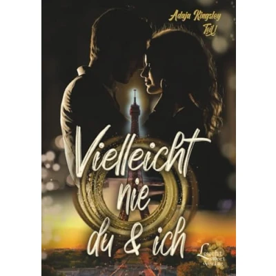 Abbildung von Vielleicht nie du &amp; ich (Vielleicht ich, Band 1)