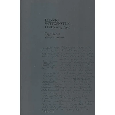 Abbildung von Denkbewegungen: Tagebücher 1930 1932, 1936 1937: 1937 (MS 183). Teil 1: Normalisierte Fassung / 2: Diplomatische