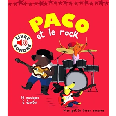Abbildung von Paco et le rock (Livre sonore) 16 musiques a ecouter: à écouter