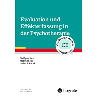 Abbildung von Evaluation und Effekterfassung in der Psychotherapie (Standards Psychotherapie)
