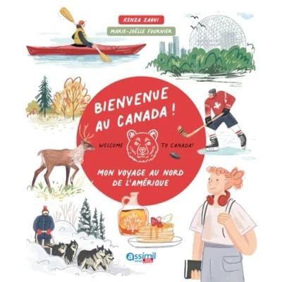 Abbildung von Bienvenue au Canada !: Mon voyage nord de l&#039;Amérique
