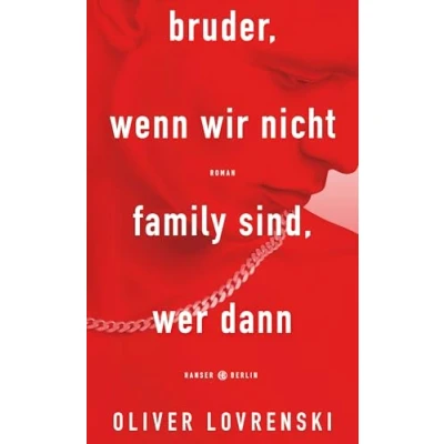 Abbildung von bruder, wenn wir nicht family sind, wer dann: Roman