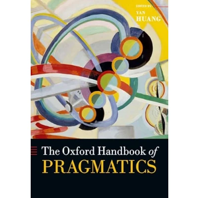 Abbildung von The Oxford Handbook of Pragmatics (Oxford Handbooks in Linguistics)