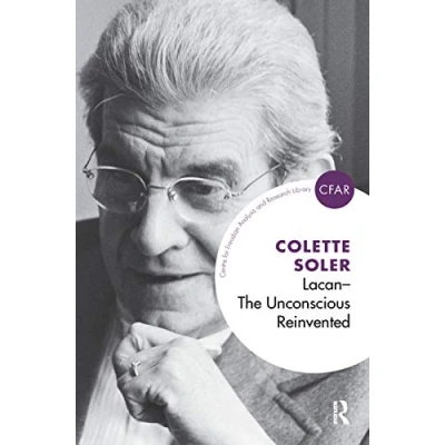 Abbildung von Lacan The Unconscious Reinvented (The Centre for Freudian Analysis and Research Library)
