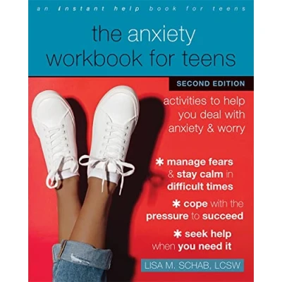 Abbildung von The Anxiety Workbook for Teens: Activities to Help You Deal with and Worry