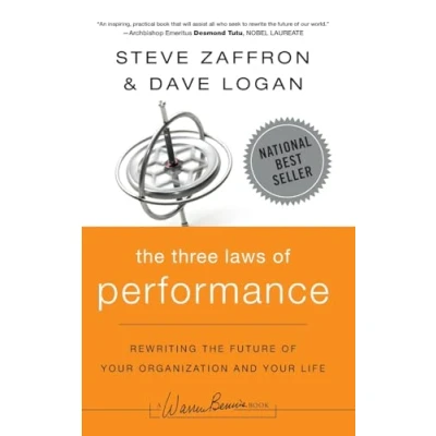 Abbildung von the Three Laws of Performance: Rewriting Future Your Organization and Life (J b Warren Bennis Series)