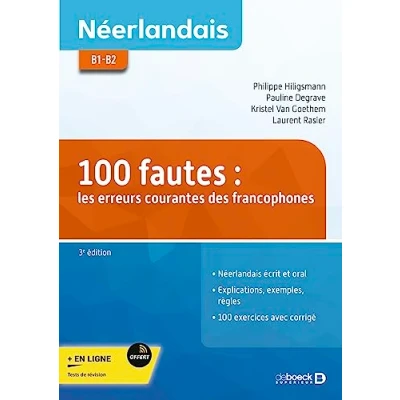 Abbildung von Néerlandais 100 fautes: Les erreurs courantes des francophones B1 B2 + exercices
