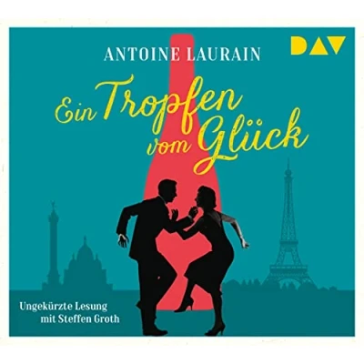 Abbildung von Ein Tropfen vom Glück: Ungekürzte Lesung mit Steffen Groth (5 CDs)