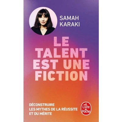 Abbildung von Le Talent est une fiction: de Mozart aux transclasses, déconstruire les mythes la réussite et du mérite