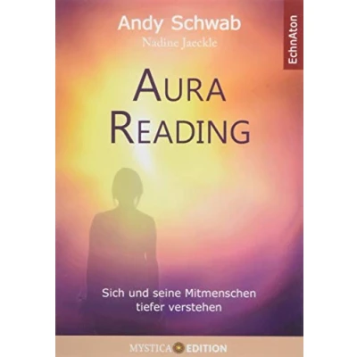 Abbildung von Aura Reading: Sich und seine Mitmenschen tiefer verstehen