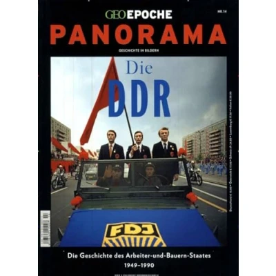 Abbildung von GEO Epoche PANORAMA / 14/2019 Die DDR: Geschichte des Arbeiter und Bauern Staates 1949 1990