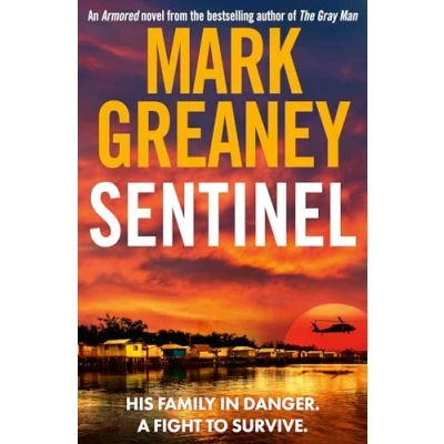 Abbildung von Sentinel: The relentlessly thrilling Armored series from author of Gray Man