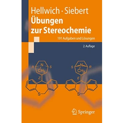 Abbildung von Übungen zur Stereochemie: 191 Aufgaben und Lösungen (German Edition), 2. Auflage