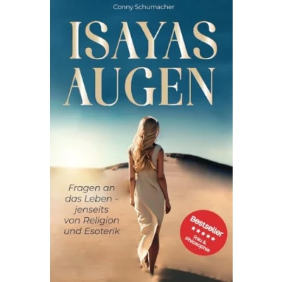 Abbildung von Isayas Augen: Fragen an das Leben jenseits von Religion und Esoterik