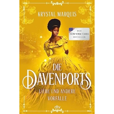 Abbildung von Die Davenports Liebe und andere Vorfälle: der ›New York Times‹ Bestseller eine Liebes Familiengeschichte in Black Community Jahrhundertwende