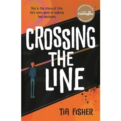 Abbildung von Crossing the Line: Winner of Yoto Carnegie Shadowers&#039; Choice Award