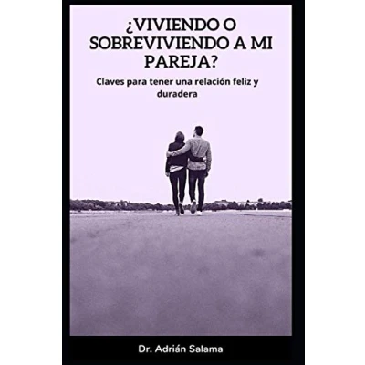 Abbildung von ¿Viviendo o sobreviviendo a mi pareja?: Claves para tener una relación feliz y duradera