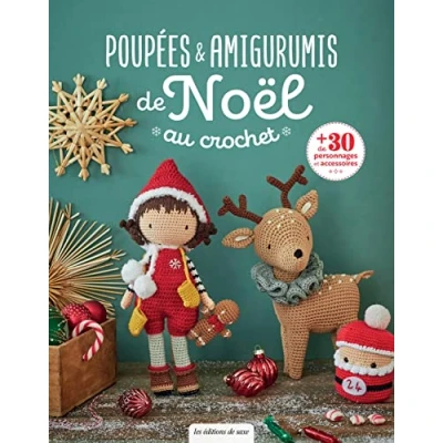 Abbildung von Poupées &amp; amigurumis de Noël au crochet: Plus 30 personnages et accessoires