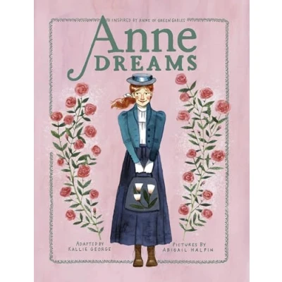 Abbildung von Anne Dreams: Inspired by of Green Gables (An Chapter Book, Band 6)