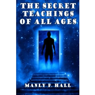 Abbildung von the Secret Teachings of all Ages: an Encyclopedic Outline Masonic, Hermetic,: Being Interpretation concealed within Rituals, Allegories, and Mysteries Ages