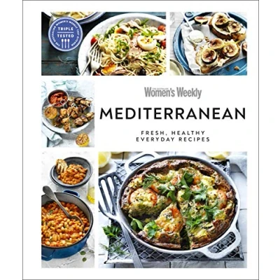 Abbildung von Australian Women&#039;s Weekly Mediterranean: Fresh, Healthy Everyday Recipes