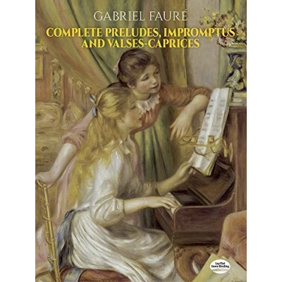 Abbildung von Complete Preludes, Impromptus and Valses Caprices (Dover Classical Piano Music)