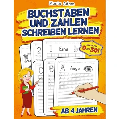 Abbildung von Buchstaben Und Zahlen Schreiben Lernen Ab 4 Jahren: Großer Übungsblock Für Kindergarten, Vor Grundschule Erste Groß Kleinbuchstaben Von Aa Bis Zz Sowie 0 30 Üben!
