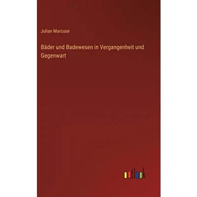 Abbildung von Bäder und Badewesen in Vergangenheit Gegenwart